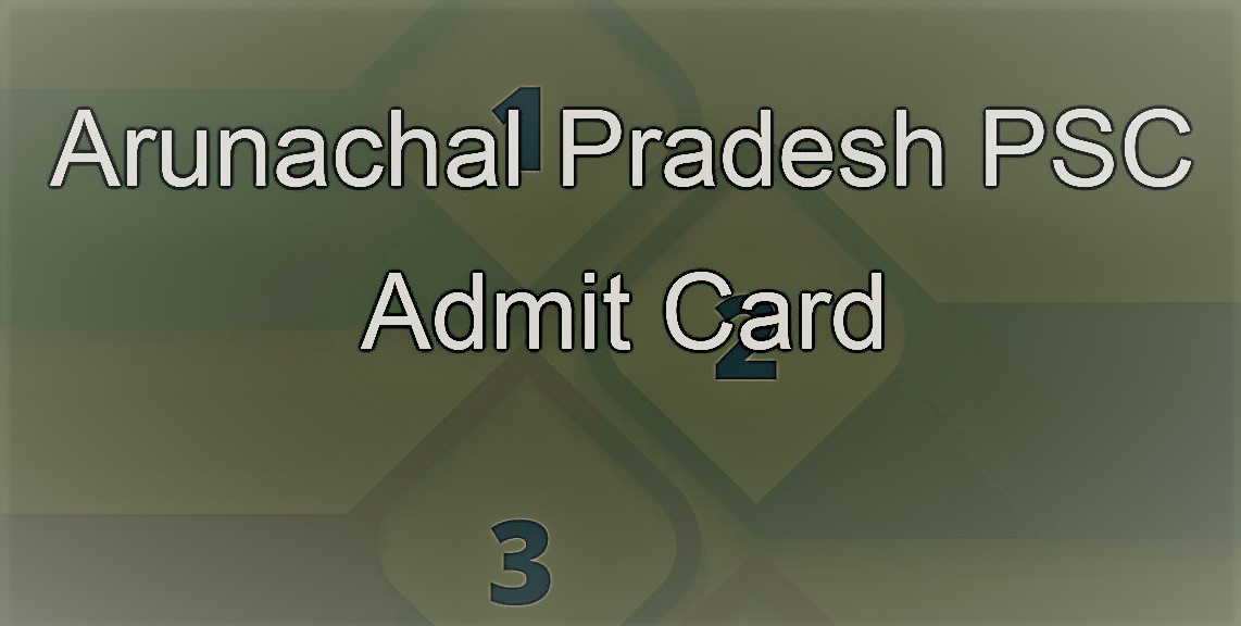 Arunachal Pradesh PSC Assistant Auditor Admit Card 2021