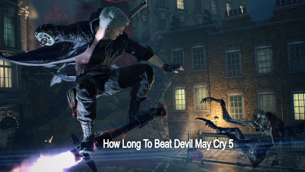 How Long To Beat Devil May Cry 5, Gameplay, Know Here How Long To Finish?