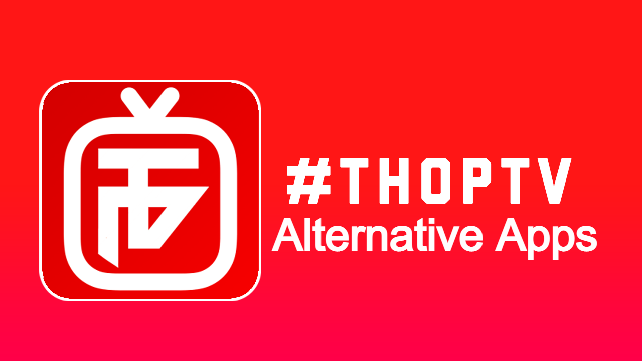 Similar Apps Like ThopTV, Apps Like ThopTV for India, and More!