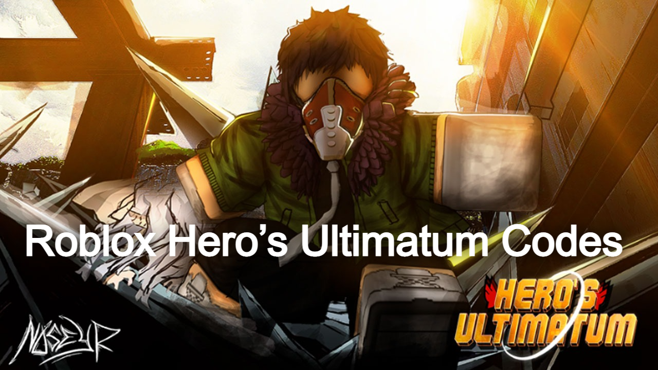 Roblox Hero’s Ultimatum Codes (October 2023): Unlock Exciting Rewards!