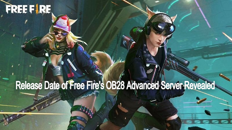 Release Date of Free Fire’s OB28 Advanced Server Revealed