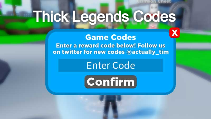 Roblox Thick Legends Codes June 2021: How to Redeem the Codes