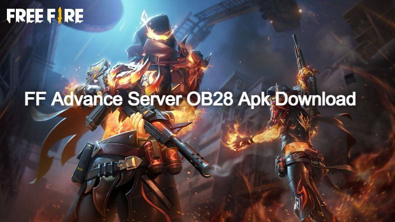 FF Advance Server OB28 Apk Download, How to Download New Free Fire Update OB28 APK on PC?