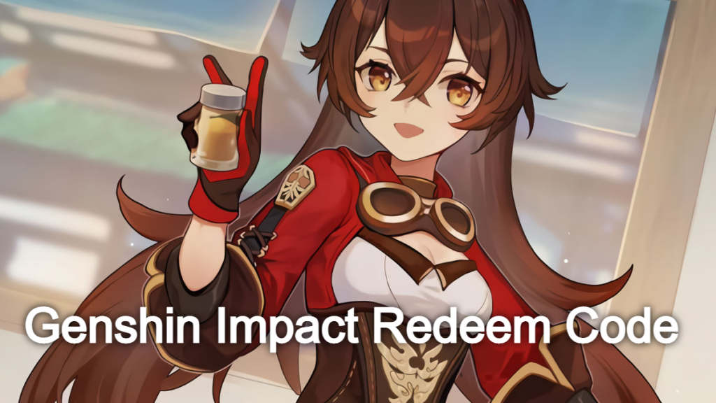 [New] Genshin Impact Redeem Code List July 2021, Genshin Impact Promo Codes (Asia, EU, US) – July 2021