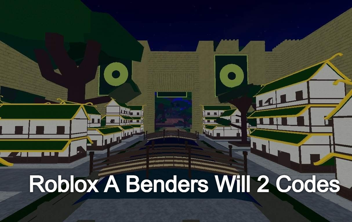 Roblox A Bender’s Will 2 Codes: Master Elemental Abilities in Avatar Universe