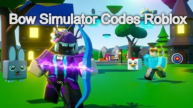 Roblox Bow Simulator Codes (November 2023): Redeem Gems and Coins Now!