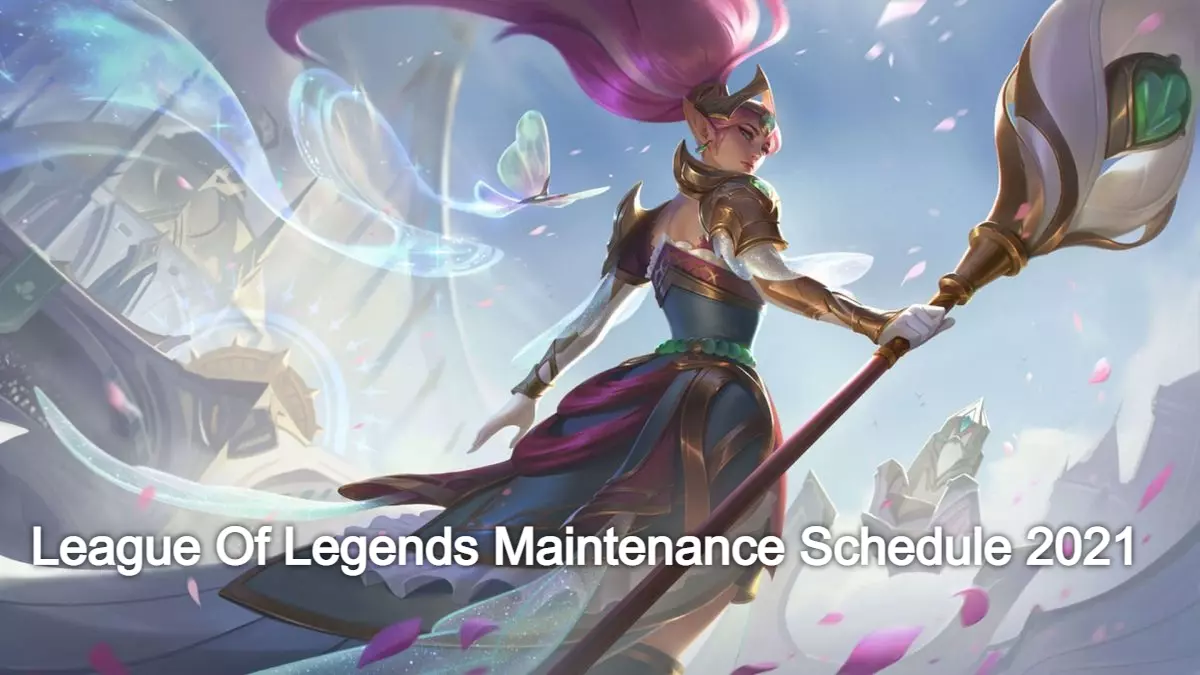 League Of Legends Maintenance Schedule 2021