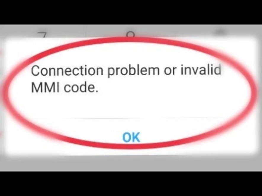 Connection Problem or Invalid MMI Code Error