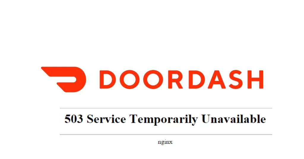 Doordash 503 Service Temporarily Unavailable