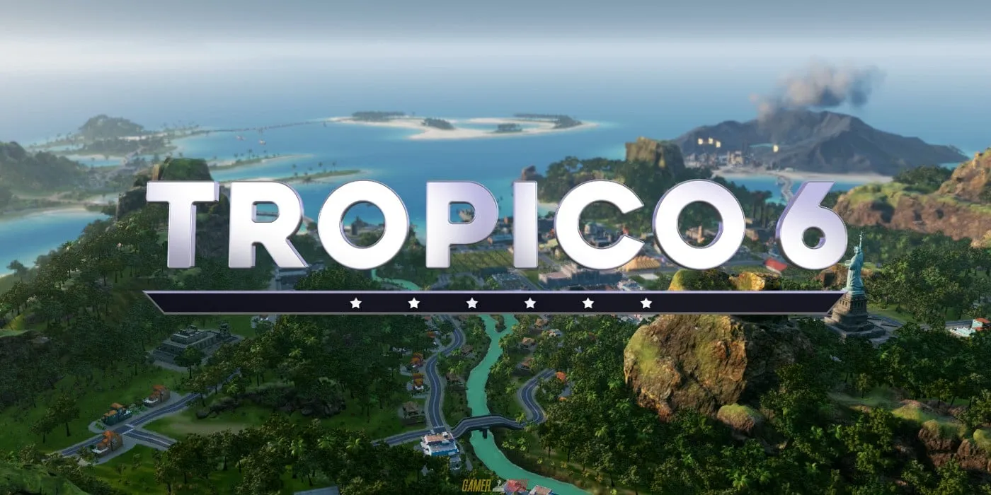 Tropico 6 Update 15 Patch Notes