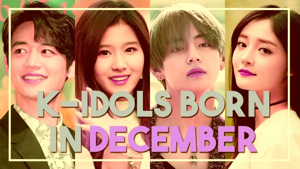 KPOP Idols Birthday In December