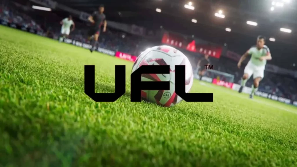 UFL Worldwide Release Date Gameplay Reveal Time and More