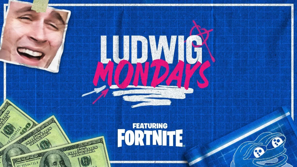 Ludwig Mondays Fortnite Schedule Participants Prize Pool Stream More