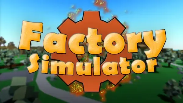 Factory Simulator Codes Roblox May 2022