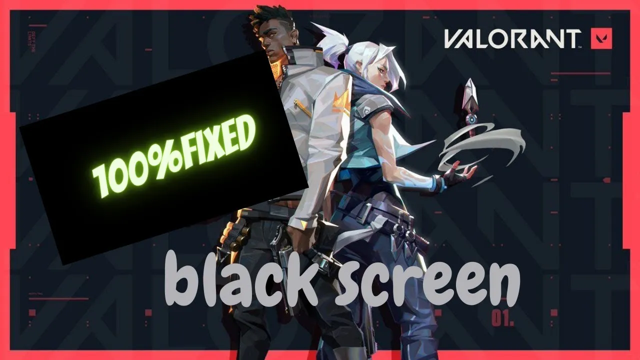 How to Fix Valorant Black Screen on Startup