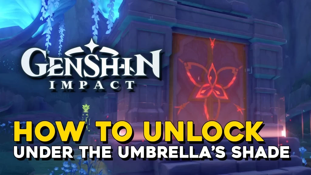 How to Unlock Under the Umbrella Shade Domain in Genshin Impact