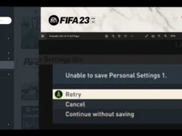 How to Fix FIFA 23 Unable to Save Personal Settings 1 Retry Cancel or Continue