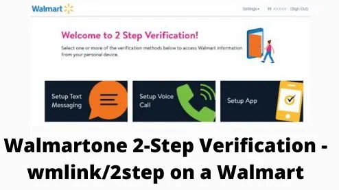 Walmart One 2 Step Verification