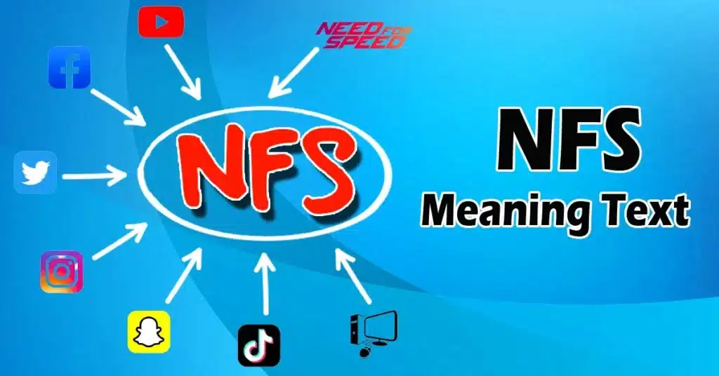 NFS meaning on social media